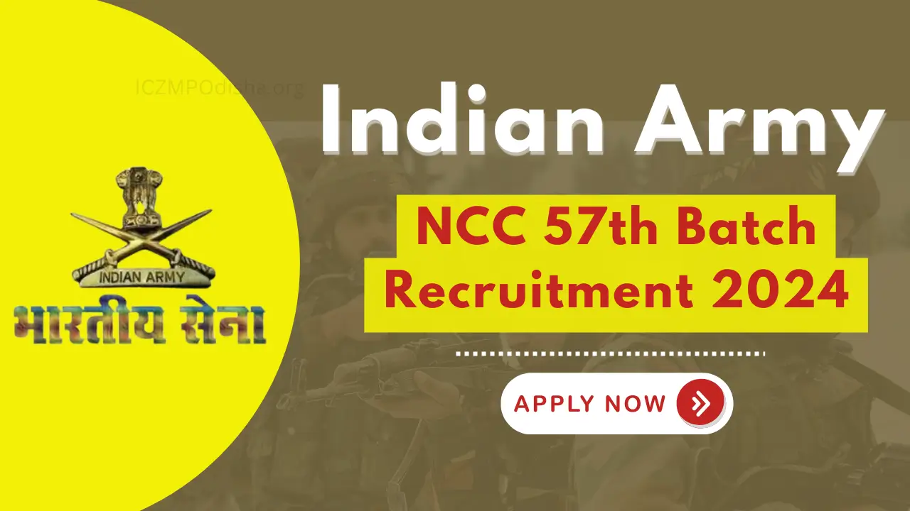 Indian Army NCC 57th Batch Recruitment 2024