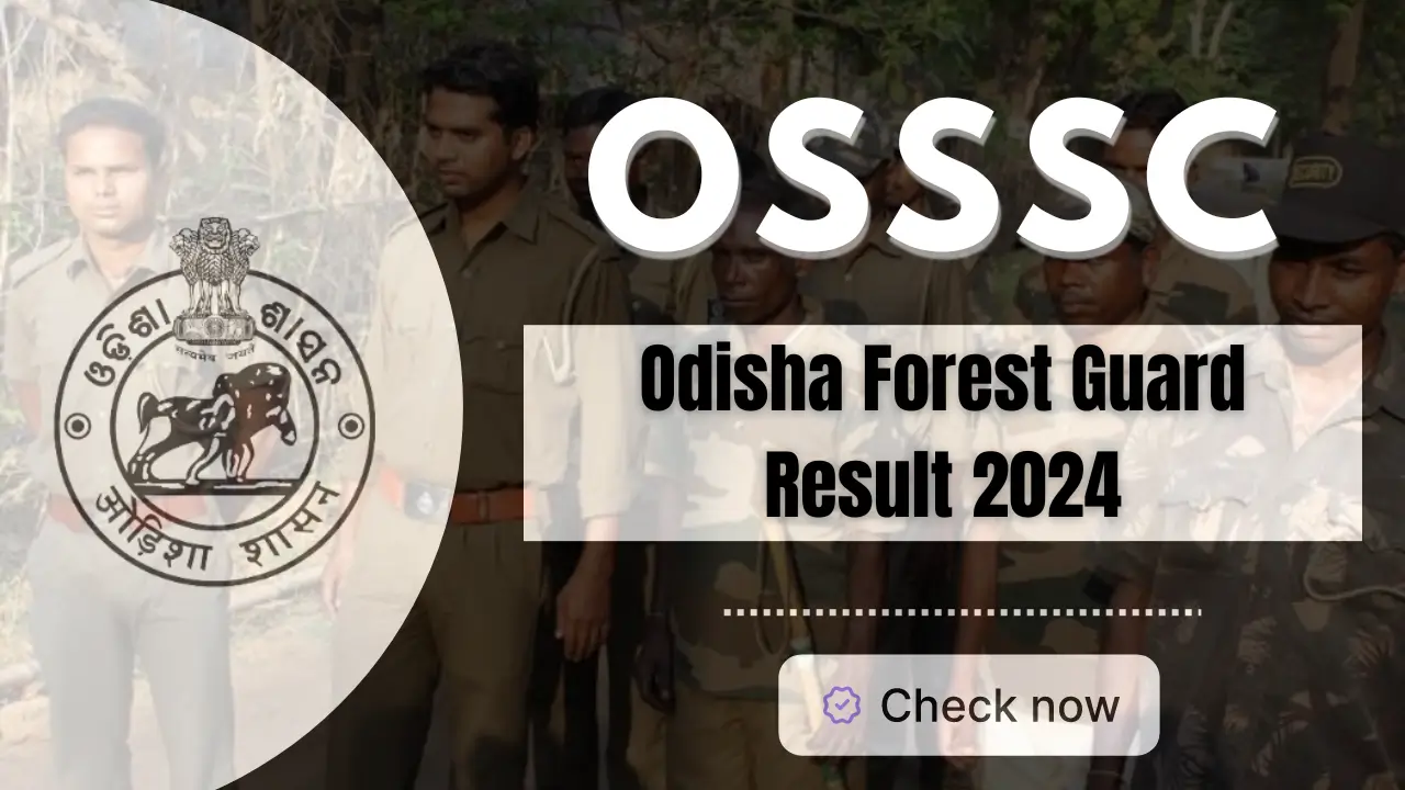 Odisha OSSSC Forest Guard Exam Result and Cut Off