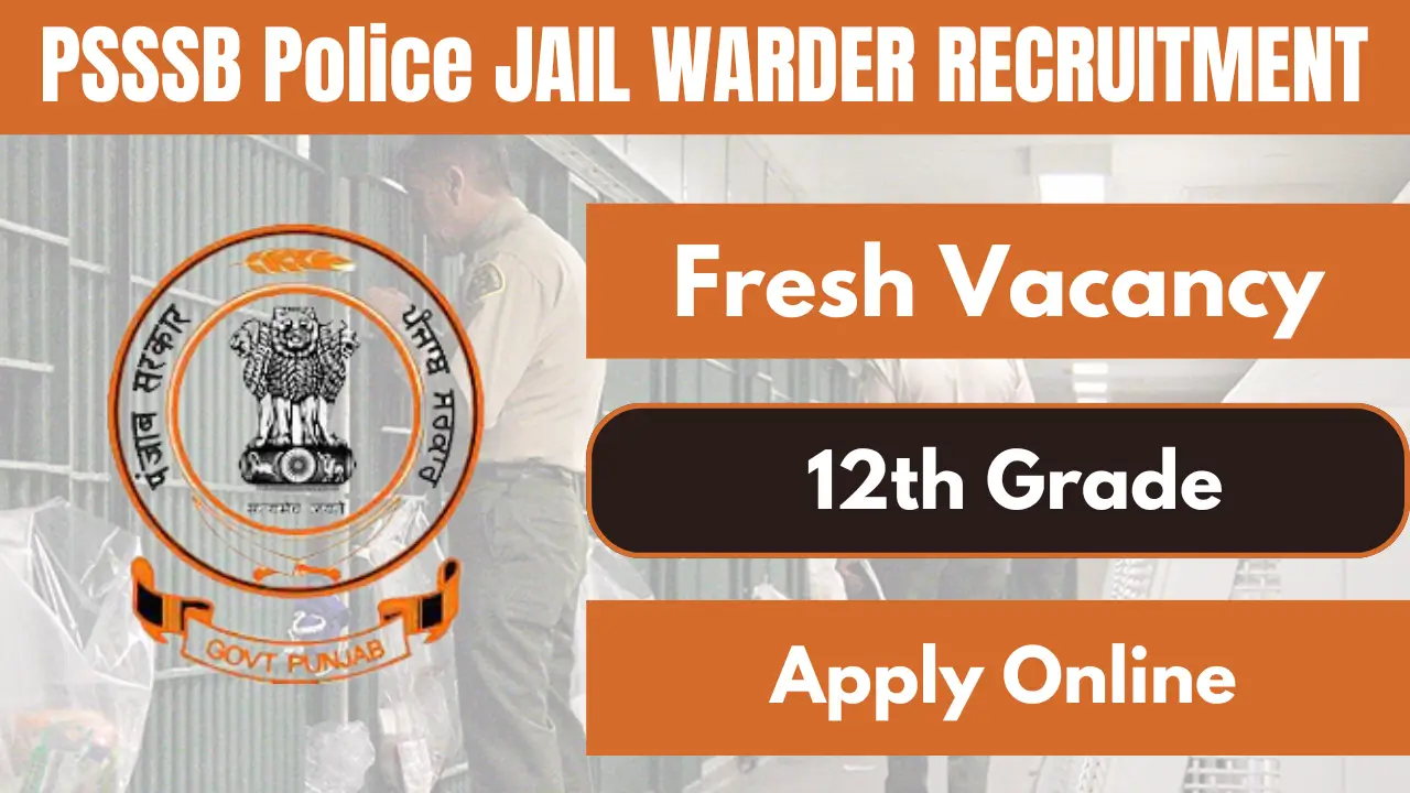 PSSSB Police Jail Warder Recruitment 2024