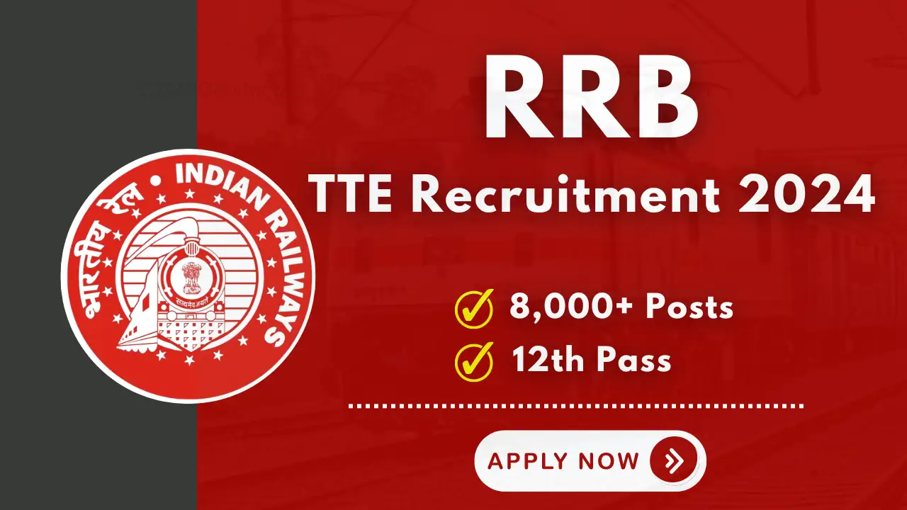 Railway RRB TTE Recruitment 2024