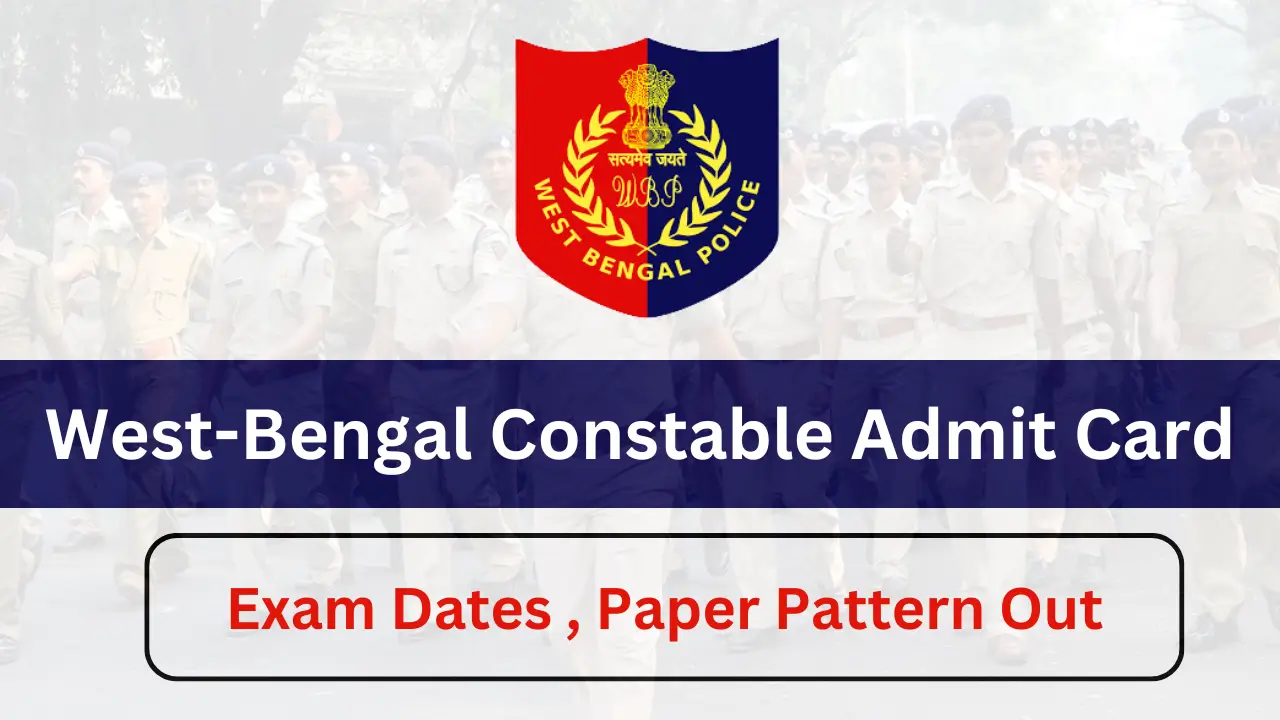 West Bengal Police Constable Exam Admit Card 2024