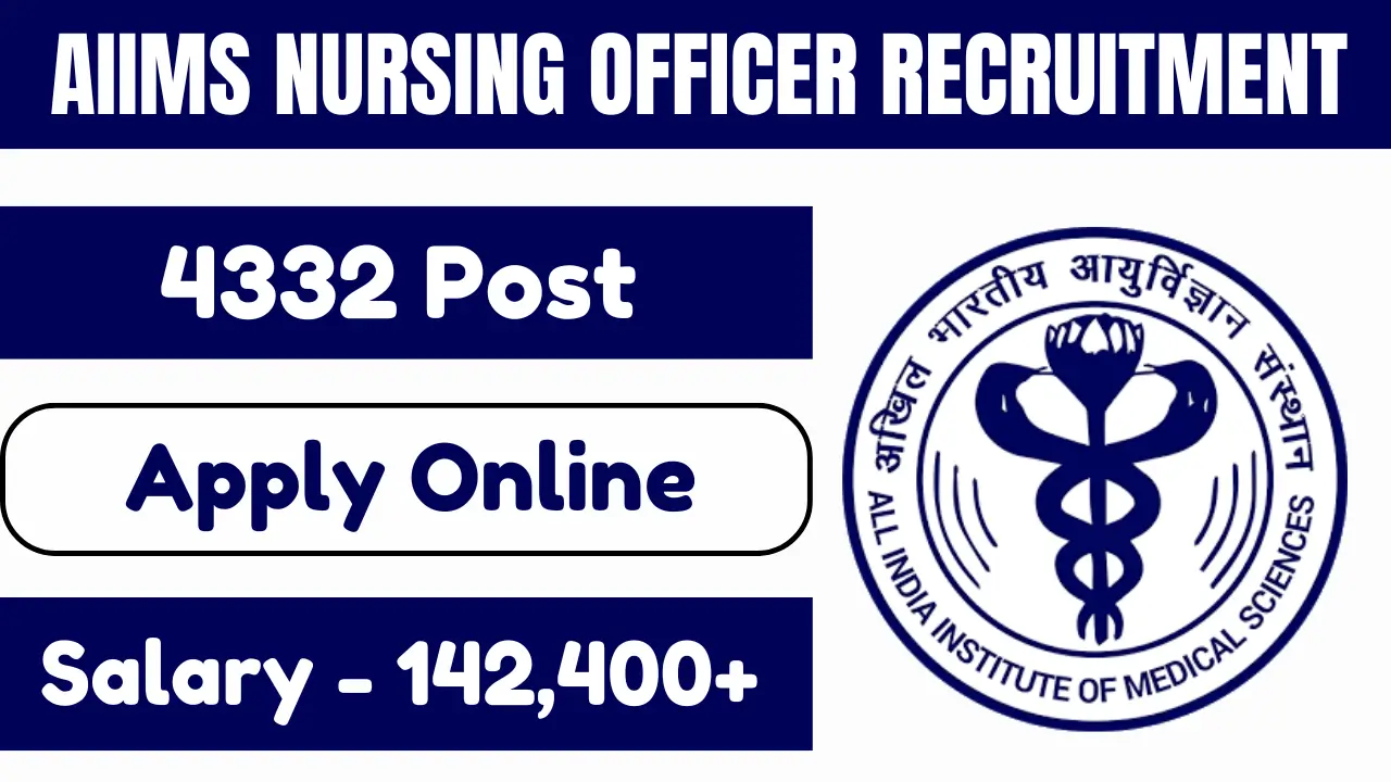 AIIMS NURSING OFFICER RECRUITMENT