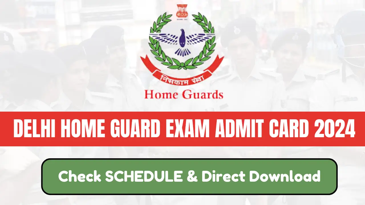 Delhi Home guard exam admit card 2024