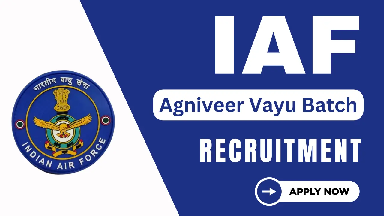 IAF Agniveer Vayu 1/25th Batch Recruitment 2024