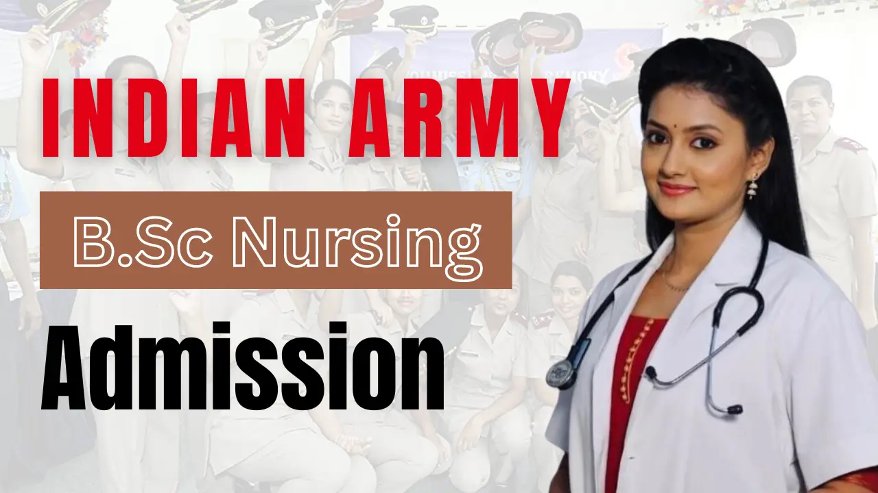 Indian Army Bsc Nursing Admission 2024