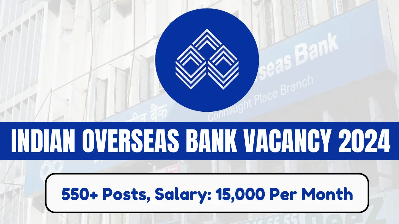 Indian Overseas Bank Recruitment Apprentice 2024