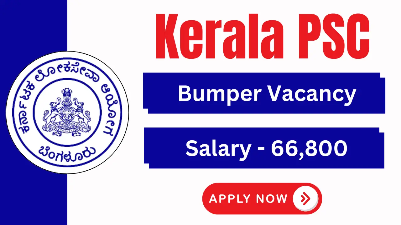 Kerala PSC Recruitment 2024