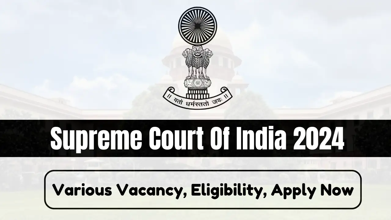 Supreme Court Of India Recruitment 2024