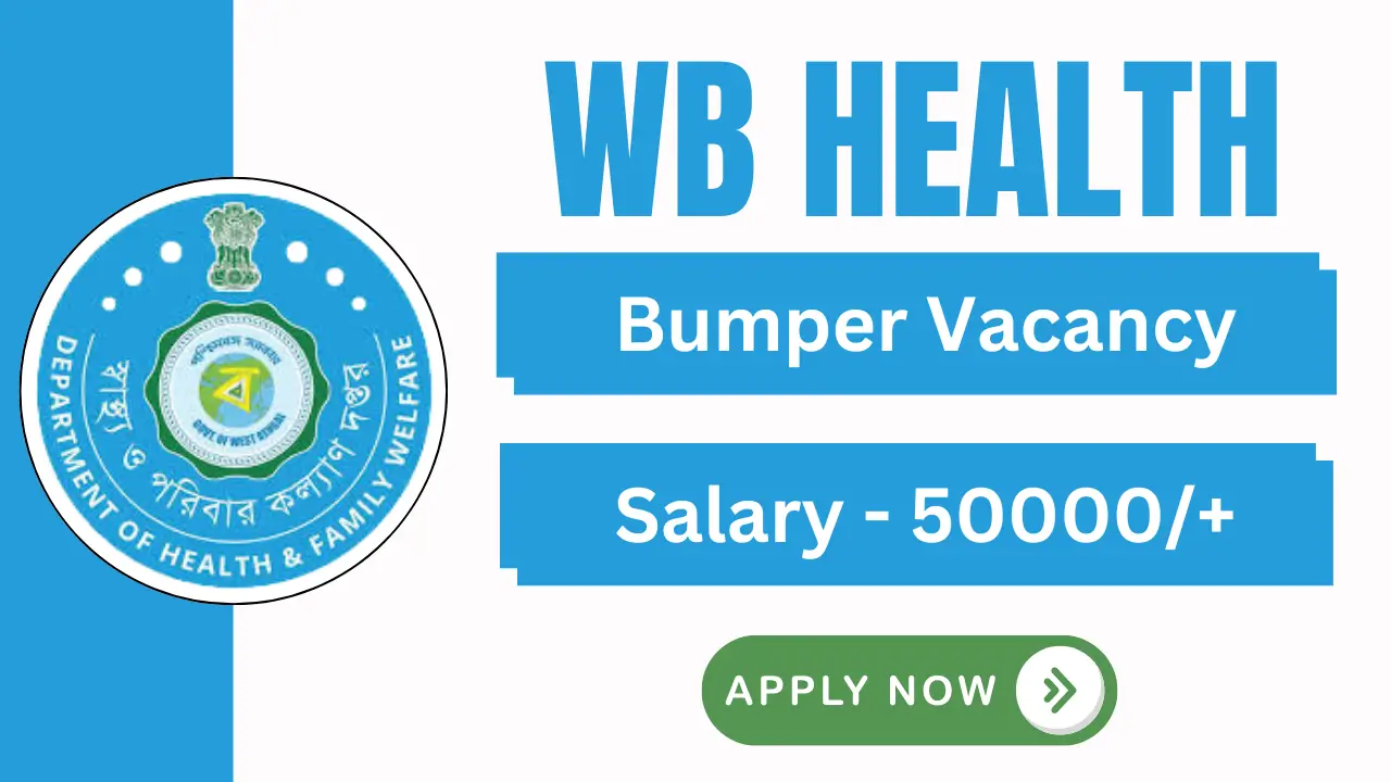 West Bengal Health Recruitment 2024