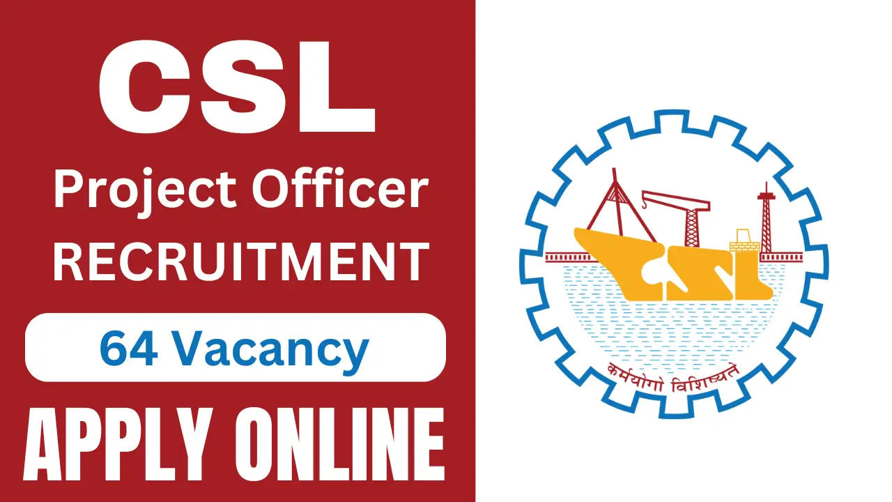 CSL Project Officer Recruitment 2024