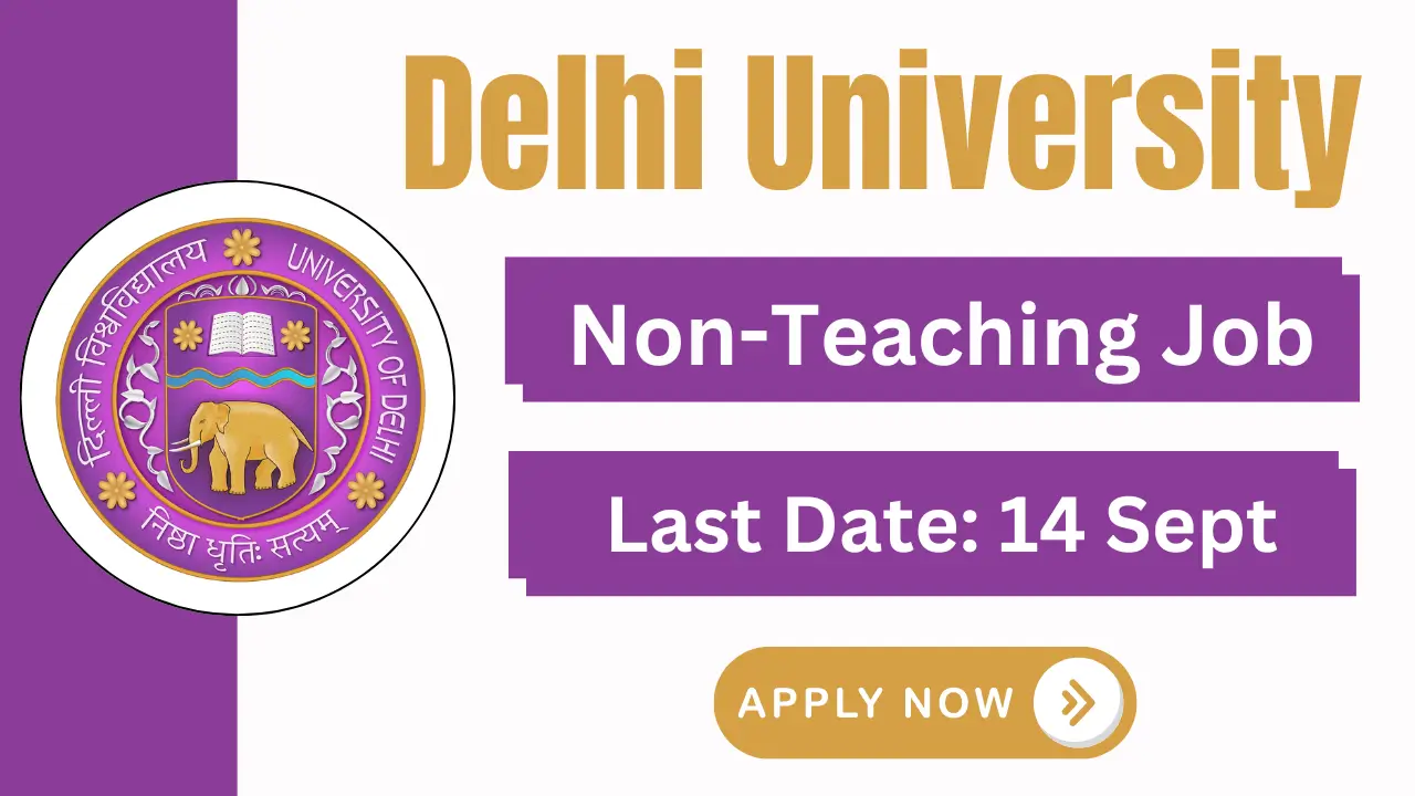 Delhi University Non Teaching Recruitment 2024