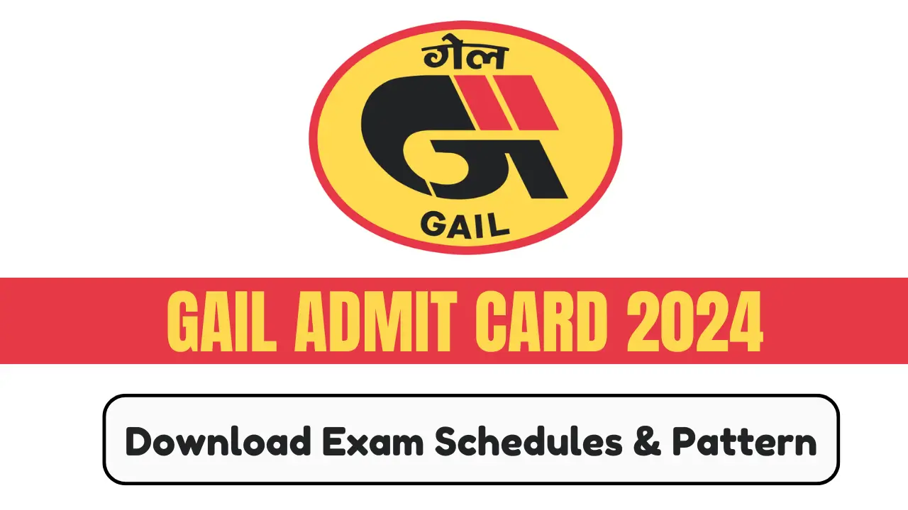 GAIL ADMIT CARD 2024