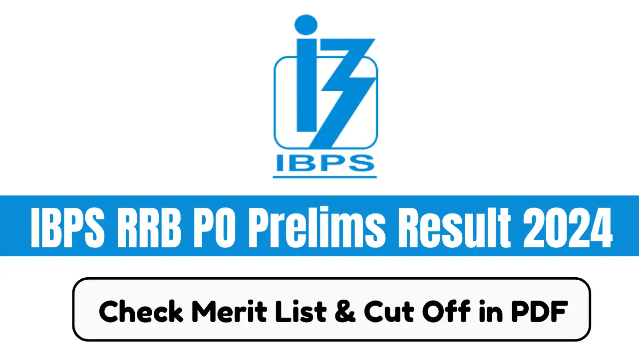 IBPS RRB PO Prelims Result 2024