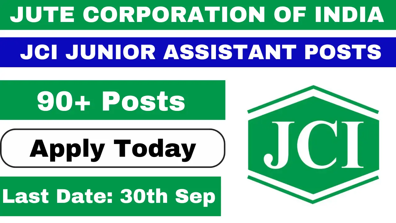 JCI JUNIOR ASSISTANT POSTS Recruitment 2024