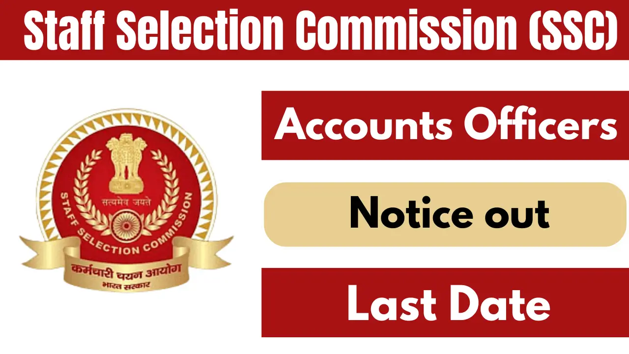 SSC Accounts Officers Recruitment 2024