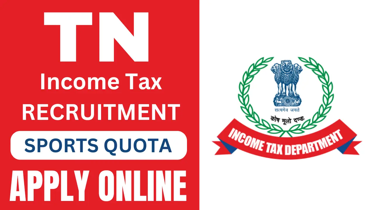 Tamilnadu income tax sports quota recruitment 2024