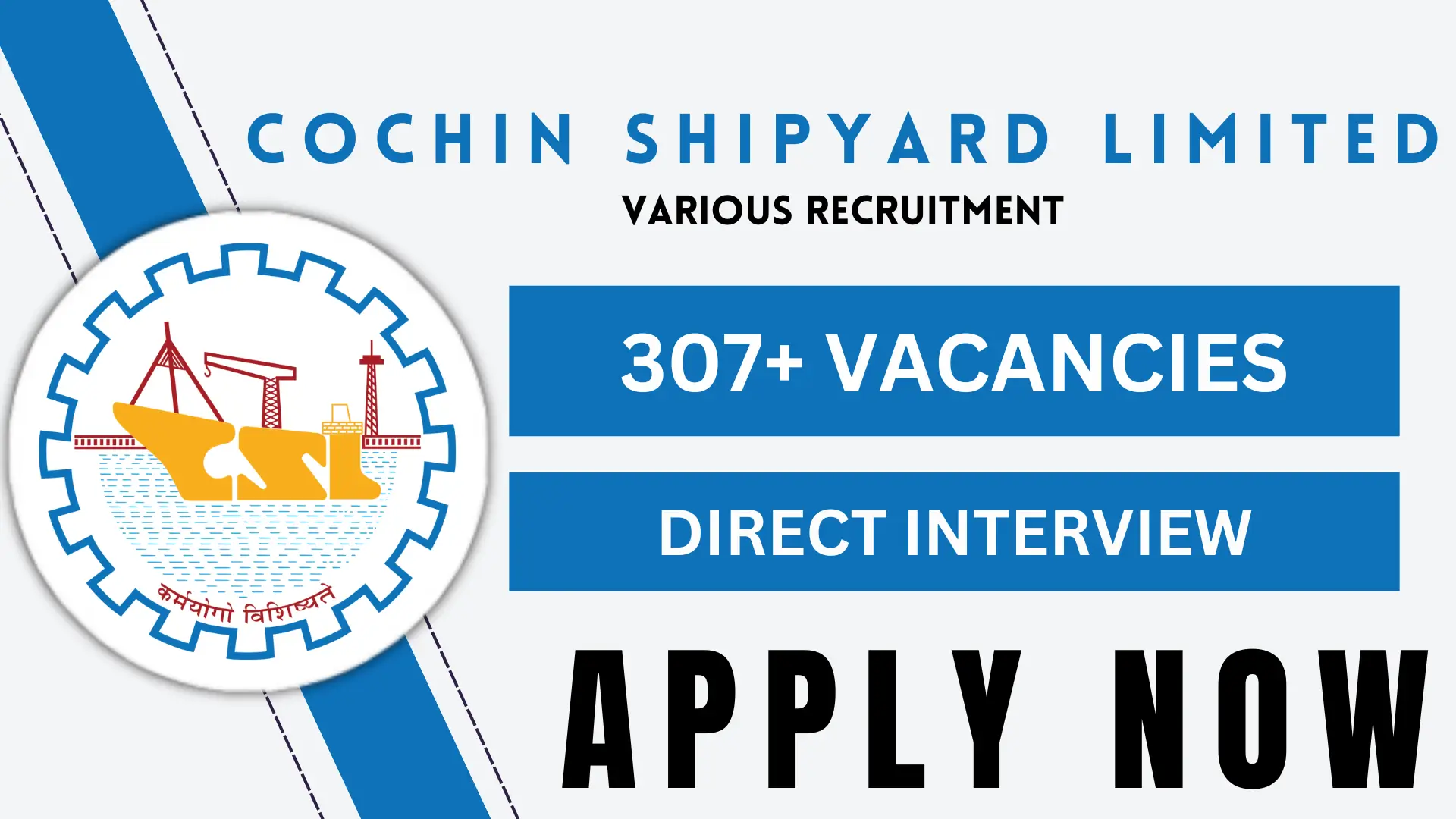 Cochin Shipyard Limited Various Recruitment