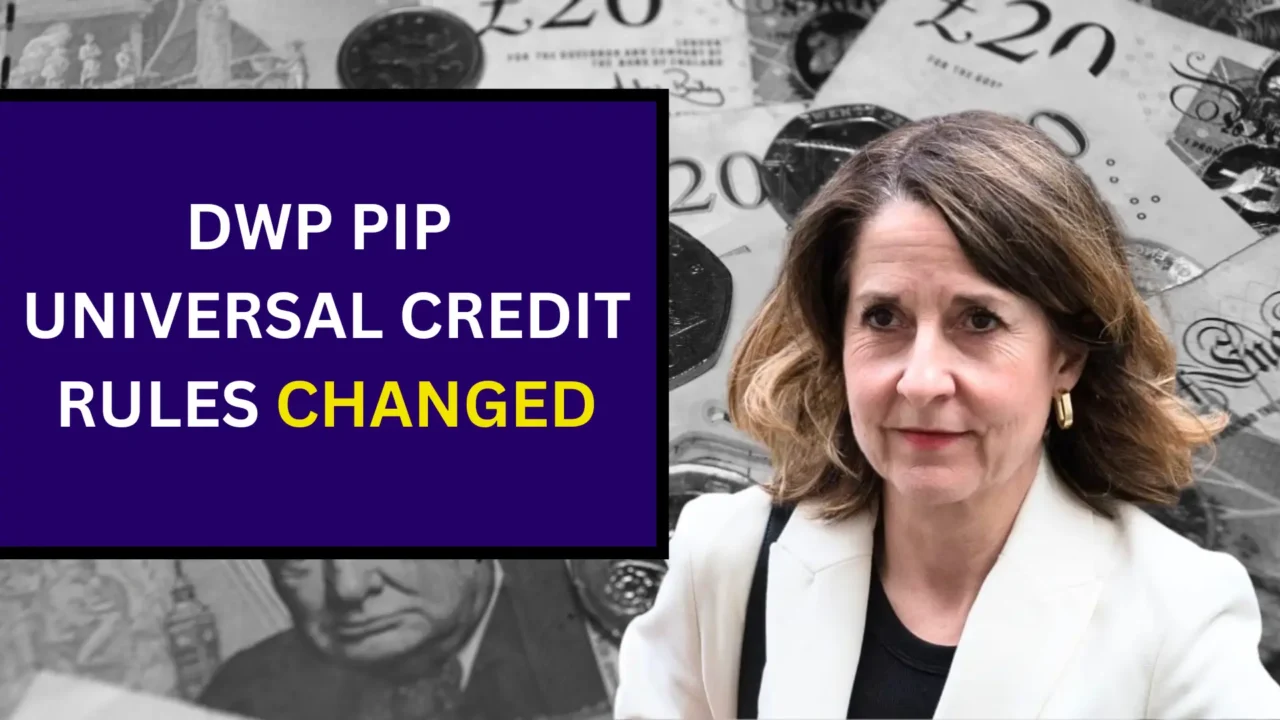 DWP PIP Universal Credit Rules changed