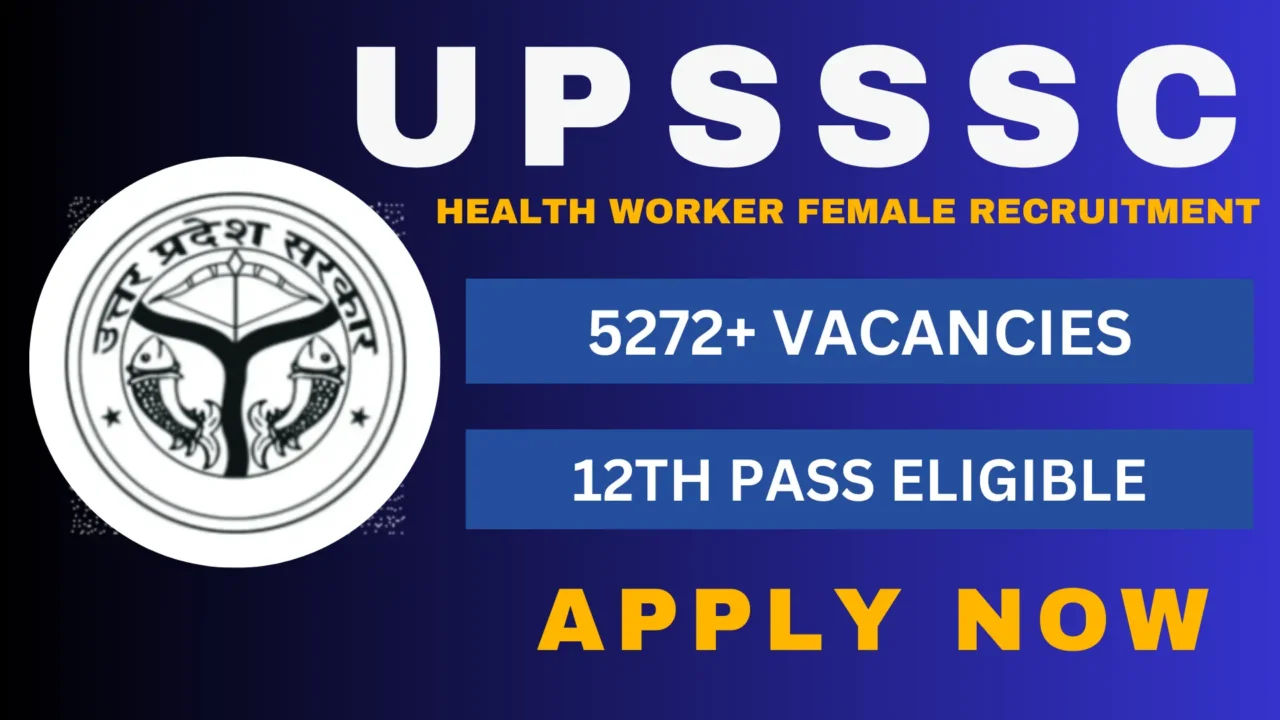 UPSSC Health Worker Female Recruitment