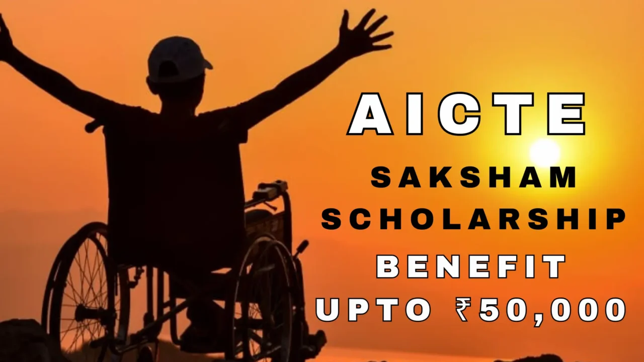 AICTE Saksham Scholarship