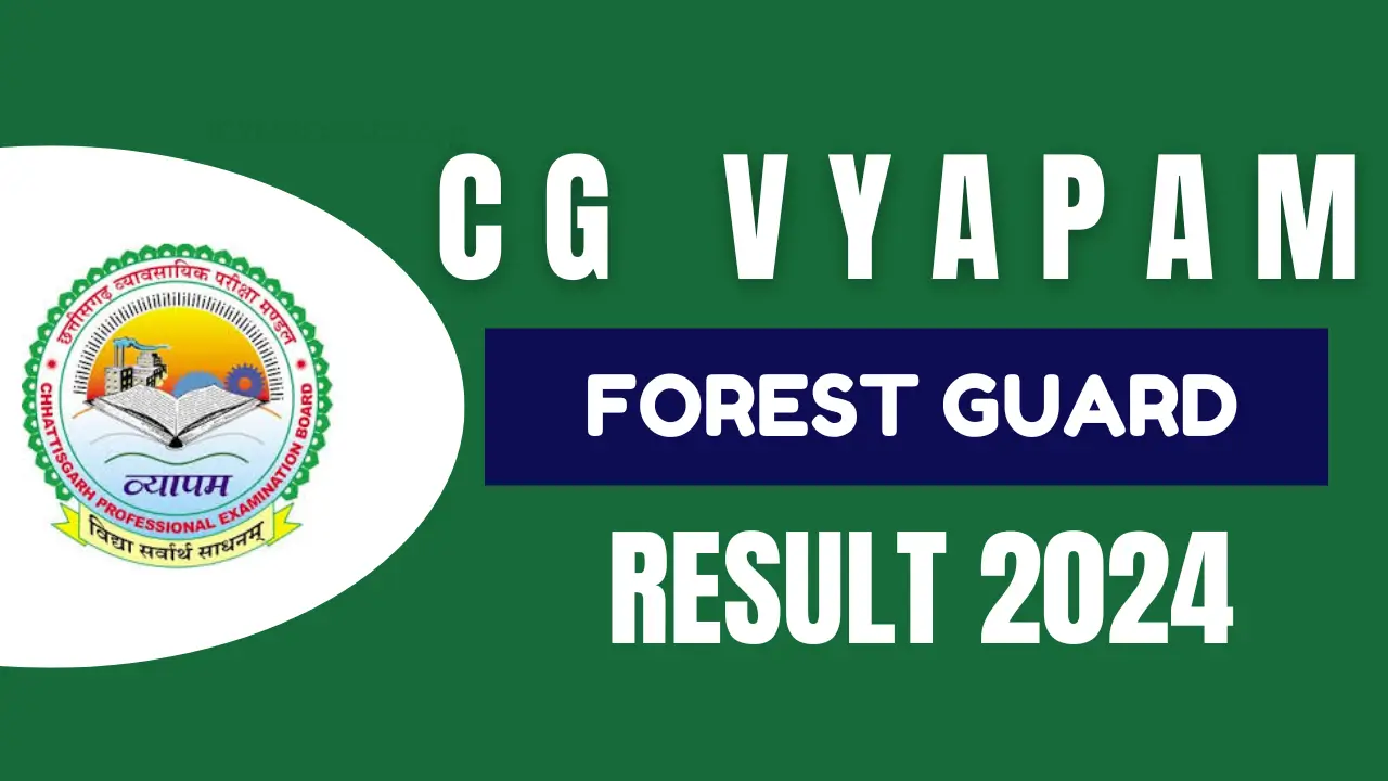 CG Vyapam Forest Guard Result