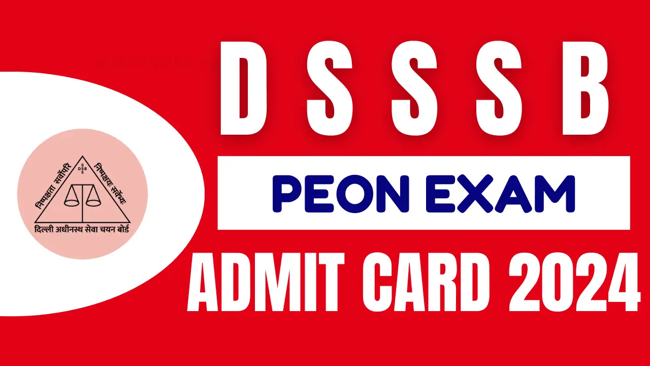 DSSSB Peon Admit Card